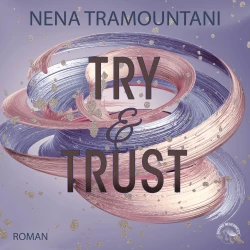 Cover - Nena Tramountani - SoHo-Love Reihe - Band 2 - Try & Trust