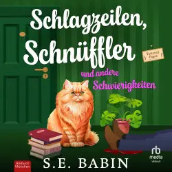 Cover - S. E. Babin - Die Buchladen-Morde - Band 2 - Schlagzeilen, Schnüffler und andere Schwierigkeiten