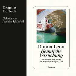 Cover - Donna Leon - Commissario Brunetti - Commissario Brunettis siebenundzwanzigster Fall - Band 27 - Heimliche Versuchung