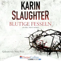 Cover - Karin Slaughter - Georgia-Serie - Teil 8 - Blutige Fesseln