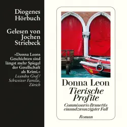Cover - Donna Leon - Commissario Brunetti - Commissario Brunettis einundzwanzigster Fall - Band 21 - Tierische Profite