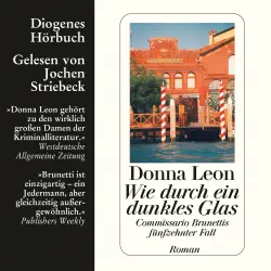 Cover - Donna Leon - Commissario Brunetti - Commissario Brunettis fünfzehnter Fall - Band 15 - Wie durch ein dunkles Glas