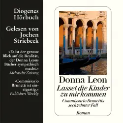 Cover - Donna Leon - Commissario Brunetti - Commissario Brunettis sechzehnter Fall - Band 16 - Lasset die Kinder zu mir kommen