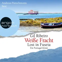 Cover - Gil Ribeiro - Leander Lost ermittelt - Band 3 - Weiße Fracht - Lost in Fuseta