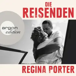 Cover - Regina Porter - Die Reisenden