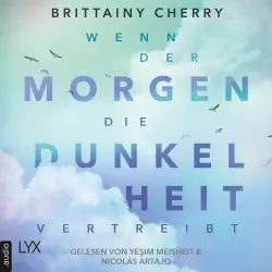 Cover - Brittainy Cherry - Wenn der Morgen die Dunkelheit vertreibt