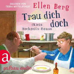 Cover - Ellen Berg - Trau dich doch - (K)ein Hochzeits-Roman