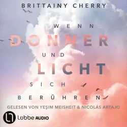 Cover - Brittainy Cherry - Wenn Donner und Licht sich berühren