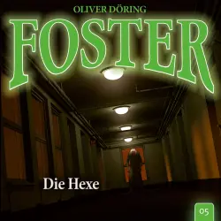 Cover - Foster - Folge 5 - Die Hexe
