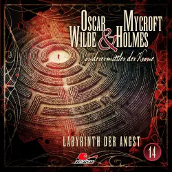 Cover - Oscar Wilde & Mycroft Holmes - Folge 14 - Labyrinth der Angst