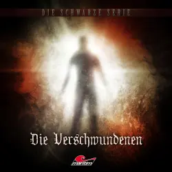 Cover - Die schwarze Serie - Folge 10 - Die Verschwundenen