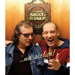 Cover - Siggi & Raner - ... na sicher!