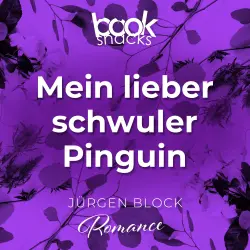 Cover - Jürgen Block - Booksnacks Short Stories - Folge 5 - Mein lieber schwuler Pinguin