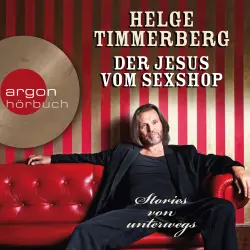 Cover - Helge Timmerberg - Der Jesus vom Sexshop - Stories von unterwegs