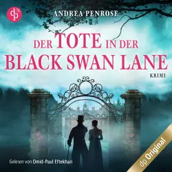 Cover - Andrea Penrose - Ein Fall für Wrexford and Sloane - Band 1 - Der Tote in der Black Swan Lane