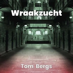 Cover - Tom Bergs - Wraakzucht