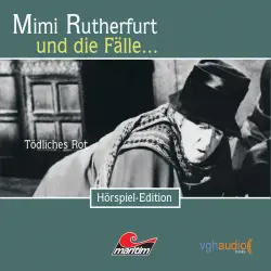 Cover - Mimi Rutherfurt - Folge 13 - Tödliches Rot