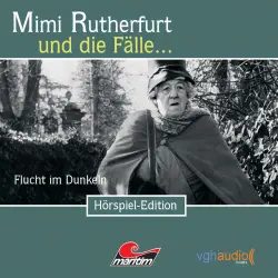Cover - Mimi Rutherfurt - Folge 6 - Flucht im Dunkeln
