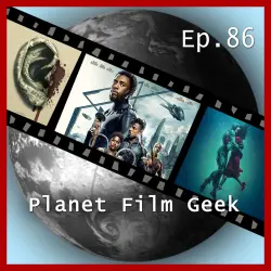 Cover - Johannes Schmidt - Planet Film Geek - PFG Episode 86 - Black Panther, The Shape of Water, Alles Geld der Welt