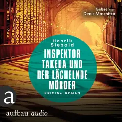 Cover - Henrik Siebold - Inspektor Takeda ermittelt - Band 3 - Inspektor Takeda und der lächelnde Mörder