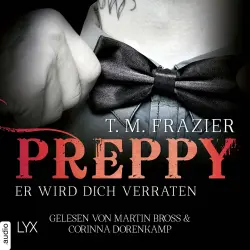 Cover - T. M. Frazier - King-Reihe 5 - Preppy - Er wird dich verraten
