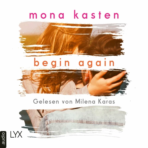 Cover - Mona Kasten - Again-Reihe 1 - Begin Again