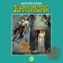 Cover - John Sinclair - Folge 80 - Die Hexenmühle. Teil 3 von 3