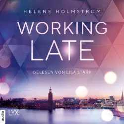 Cover - Helene Holmström - Free-Falling-Trilogie - Teil 1 - Working Late