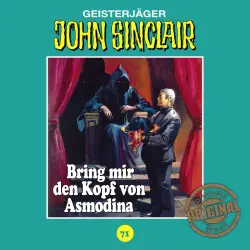 Cover - John Sinclair - Folge 71 - Bring mir den Kopf von Asmodina. Teil 3 von 3