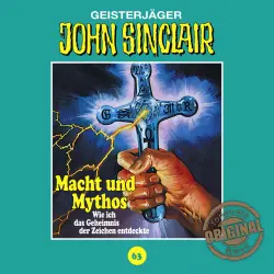 Cover - John Sinclair - Folge 63 - Macht und Mythos. Folge 3 von 3
