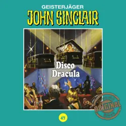 Cover - John Sinclair - Folge 47 - Disco Dracula